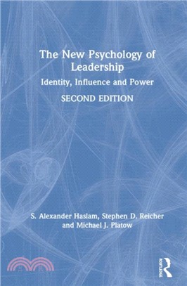 The New Psychology of Leadership：Identity, Influence and Power