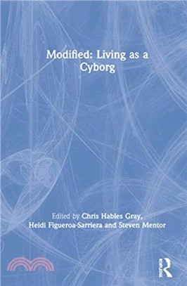 Modified: Living as a Cyborg