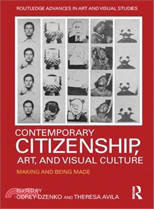 Contemporary Citizenship, Art, and Visual Culture ― Making and Being Made