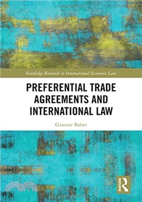 Preferential Trade Agreements and International Law