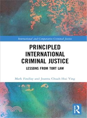 Principled International Criminal Justice ― Lessons from Tort Law