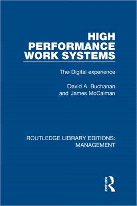 High Performance Work Systems ― The Digital Experience