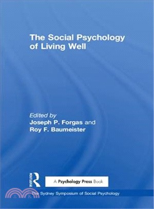 The Social Psychology of Living Well