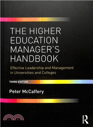 The Higher Education Manager's Handbook ― Effective Leadership and Management in Universities and Colleges