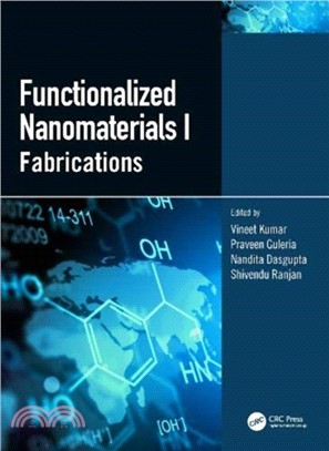 Functionalized Nanomaterials I：Fabrications