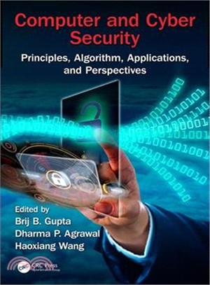 Computer and Cyber Security ― Principles, Algorithm, Applications, and Perspectives