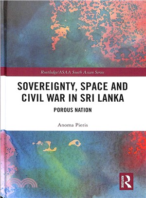 Sovereignty, Space and Civil War in Sri Lanka ― Porous Nation