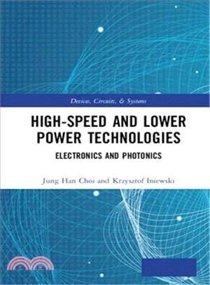 High-Speed and Lower Power Technologies