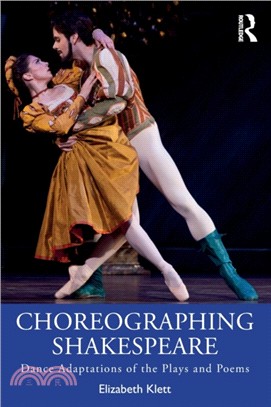 Choreographing Shakespeare :...