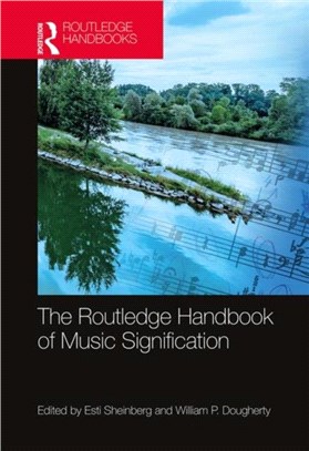 The Routledge Handbook of Music Signification