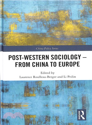 Post-western Sociology ― From China to Europe