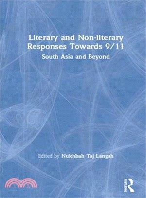 Literary and Non-literary Responses Towards 9/11 ― South Asia and Beyond