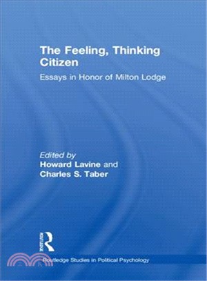 The Feeling, Thinking Citizen ― Essays in Honor of Milton Lodge