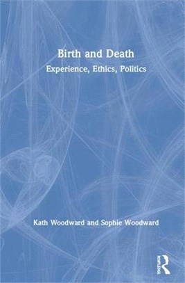 Birth and Death ― Experience, Ethics, Politics
