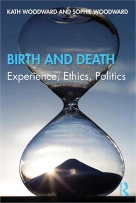 Birth and Death ― Experience, Ethics, Politics