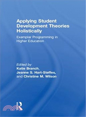 Applying Student Development Theories Holistically ― Exemplar Programming in Higher Education