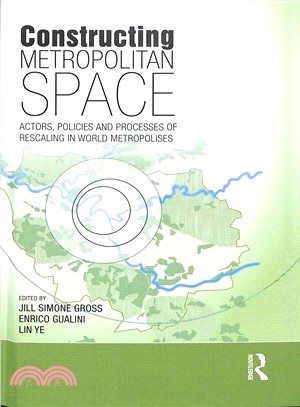 Constructing Metropolitan Space ― Actors, Policies and Processes of Rescaling in World Metropolises