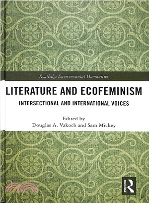 Literature and Ecofeminism ─ Intersectional and International Voices