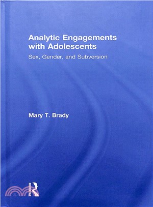 Analytic Engagements With Adolescents ― Sex, Gender, and Subversion