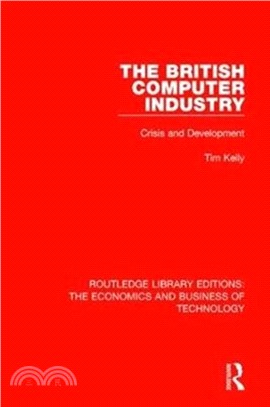 The British Computer Industry：Crisis and Development