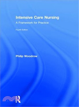 Intensive Care Nursing ― A Framework for Practice