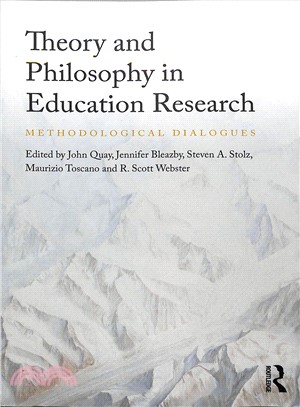 Theory and Philosophy in Education Research ― Methodological Dialogues