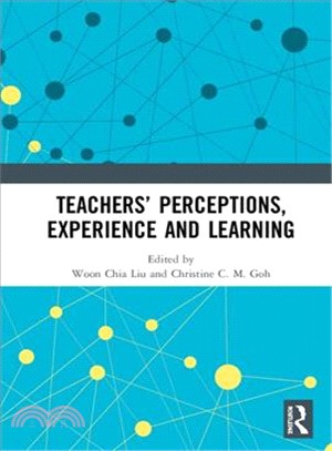 Teachers?Perceptions, Experience and Learning