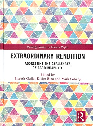 Extraordinary Rendition ― Addressing the Challenges of Accountability