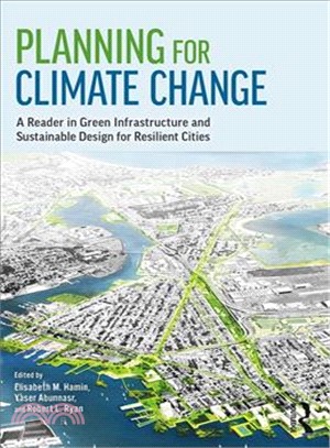 Planning for Climate Change ― A Reader in Green Infrastructure and Sustainable Design for Resilient Cities