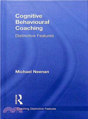 Cognitive Behavioural Coaching ― Distinctive Features