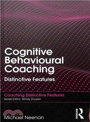 Cognitive Behavioural Coaching ― Distinctive Features