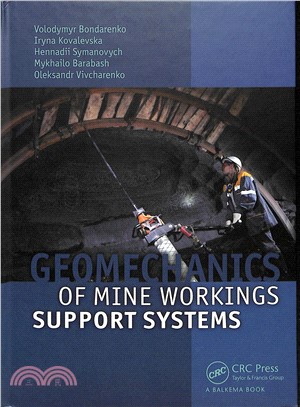 Geomechanics of Mine Workings Support Systems