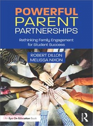 Powerful Parent Partnerships ― Rethinking Family Engagement for Student Success