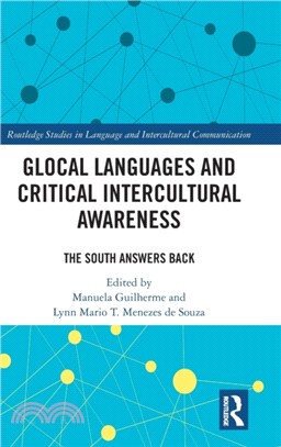 Glocal Languages and Critical Intercultural Awareness：The South Answers Back