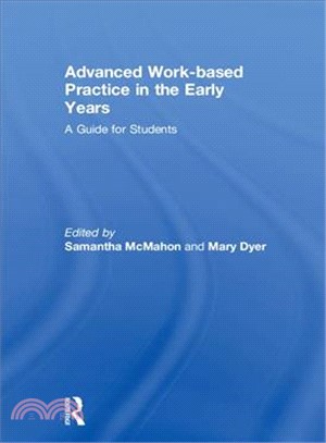 Advanced Work-based Practice in the Early Years ― A Guide for Students