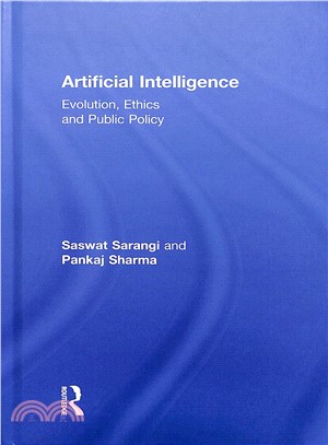 Artificial Intelligence ― Evolution, Ethics and Public Policy