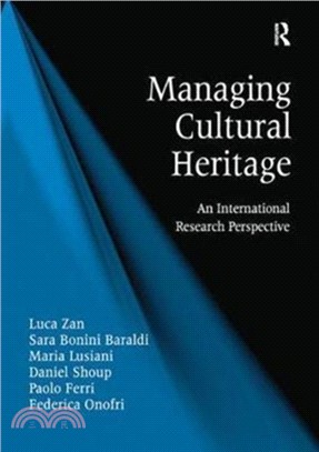 Managing Cultural Heritage：An International Research Perspective