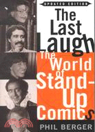 The Last Laugh ─ The World of Stand-Up Comics