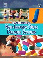 Handbook of Non-Invasive Drug Delivery Systems: Non-Invasive and Minimally-Invasive Drug Delivery Systems for Pharmaceutical and Personal Care Products