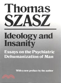 Ideology and Insanity