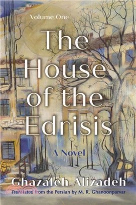 The House of the Edrisis：A Novel, Volume One