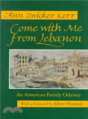 Come With Me from Lebanon ― An American Family Odyssey