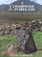 Pilgrimage in Ireland: The Monuments and the People