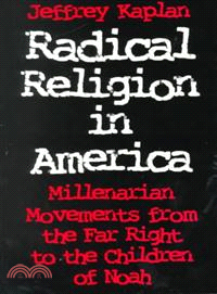 Radical Religion in America ― Millenarian Movements from the Far Right to the Children of Noah