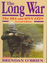 The Long War ― The Ira and Sinn Fein