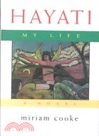 Hayati: My Life