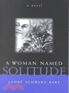 A Woman Named Solitude