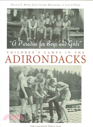 "A Paradise for Boys And Girls" ― Children's Camps in the Adirondacks