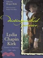 Distinguished Service: Lydia Chapin Kirk, Partner in Diplomacy, 1896-1984