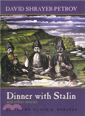 Dinner With Stalin and Other Stories